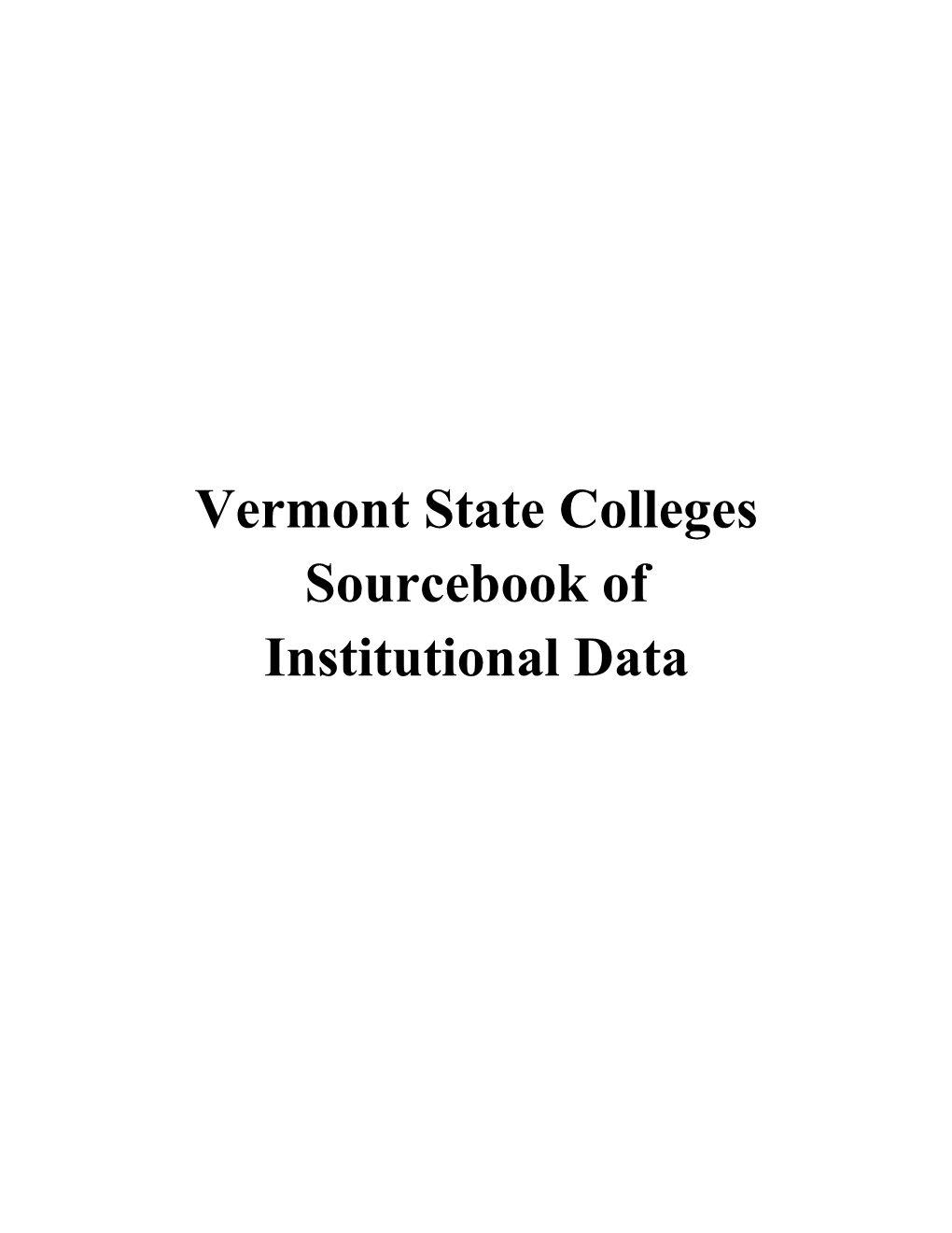 Vermont State Colleges Sourcebook of Institutional Data
