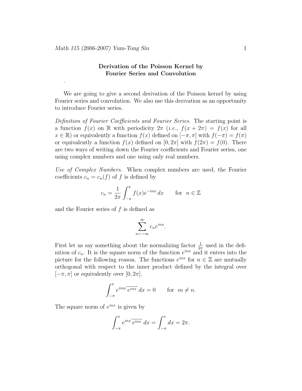 Derivation of the Poisson Kernel by Fourier Series and Convolution