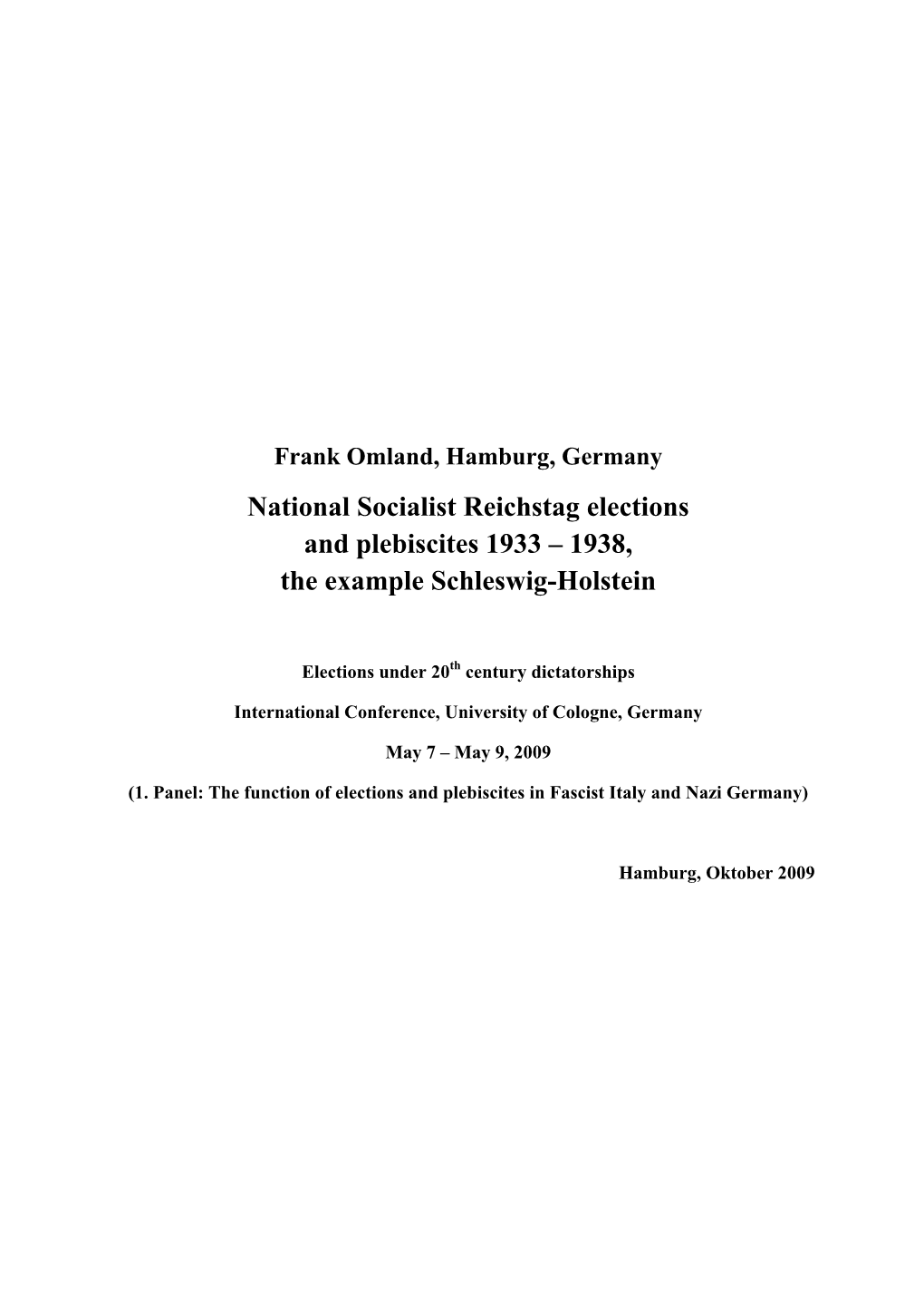 National Socialist Reichstag Elections and Plebiscites 1933-1938, The