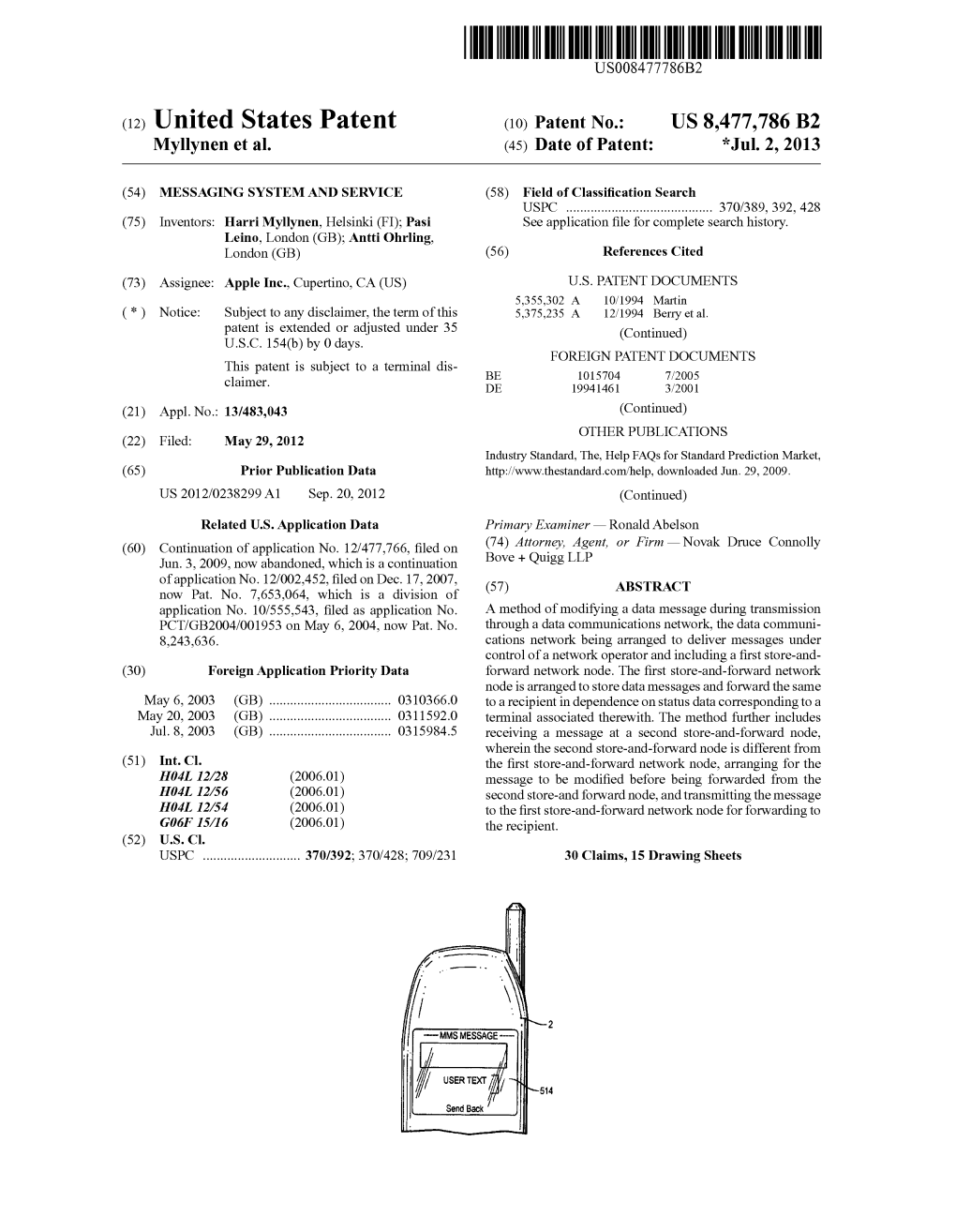 (12) United States Patent (10) Patent No.: US 8.477,786 B2 Myllynen Et Al