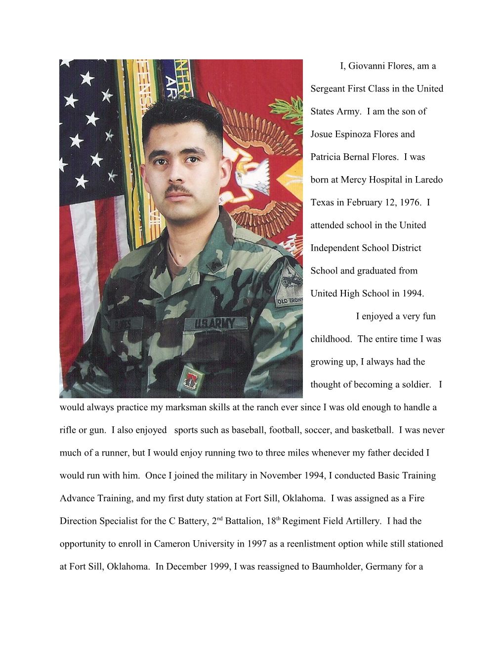 I, Angel Raphaen Flores, Am a Sergeant in the United States Army