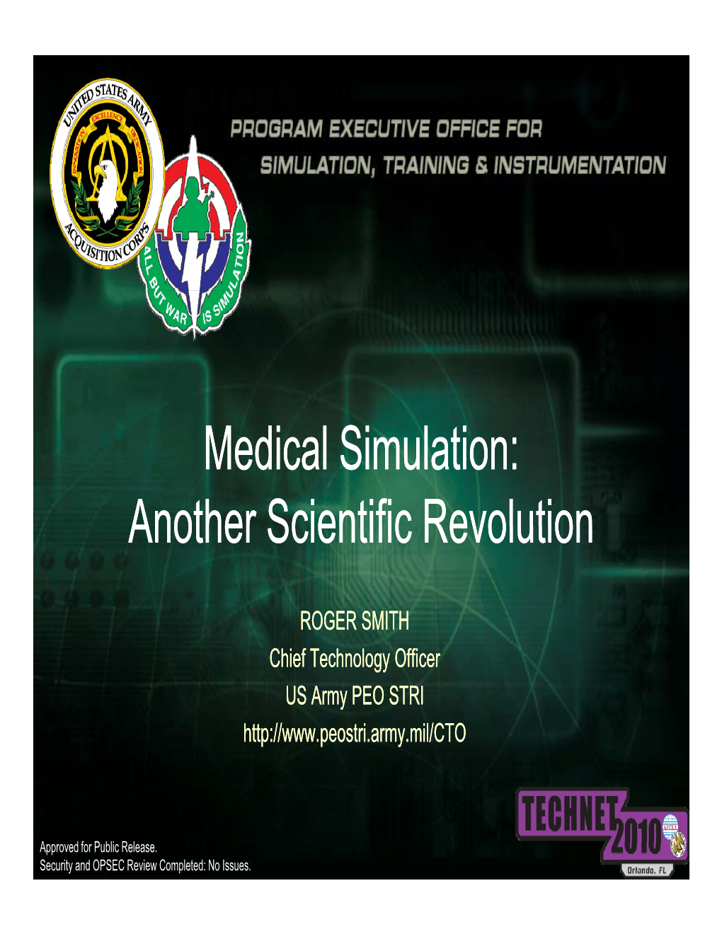 Medical Simulation: Another Scientific Revolution Medical
