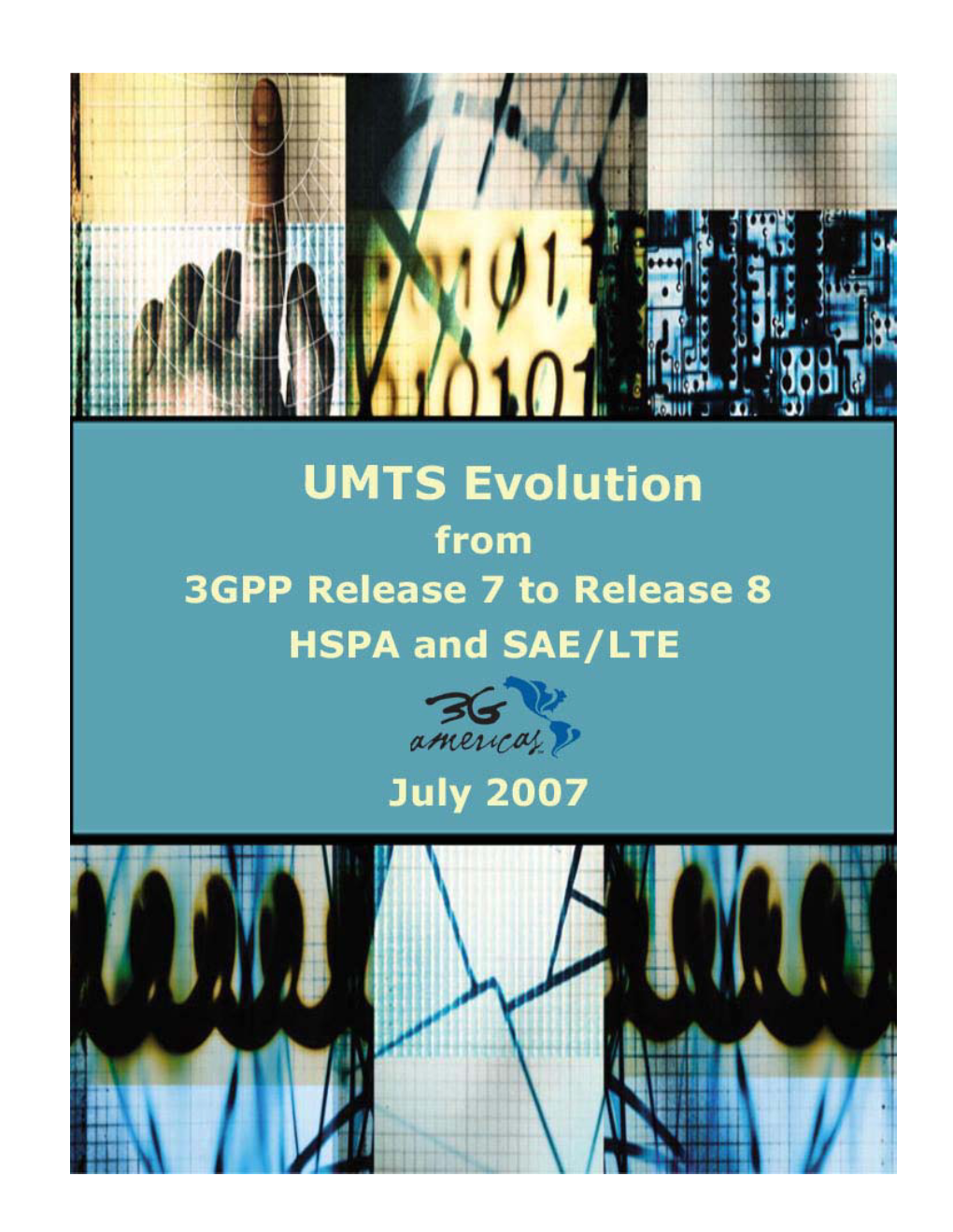 The Evolution of Rel-7 to Rel-8—HSPA and SAE/LTE, 3G