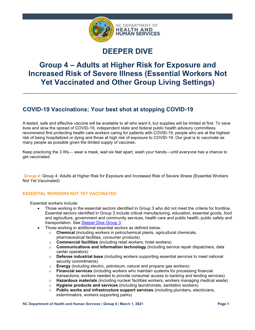 DEEPER DIVE Group 4 – Adults at Higher Risk for Exposure and Increased Risk of Severe Illness (Essential Workers Not Yet Vaccinated and Other Group Living Settings)