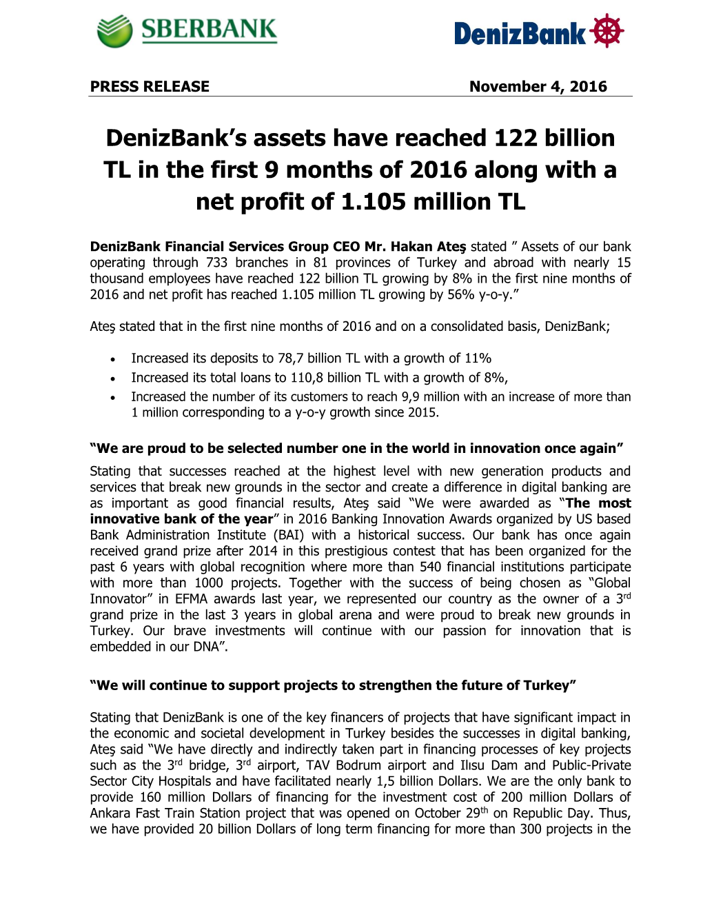 Denizbank's Assets Have Reached 122 Billion TL in the First 9 Months of 2016 Along with a Net Profit of 1.105 Million TL