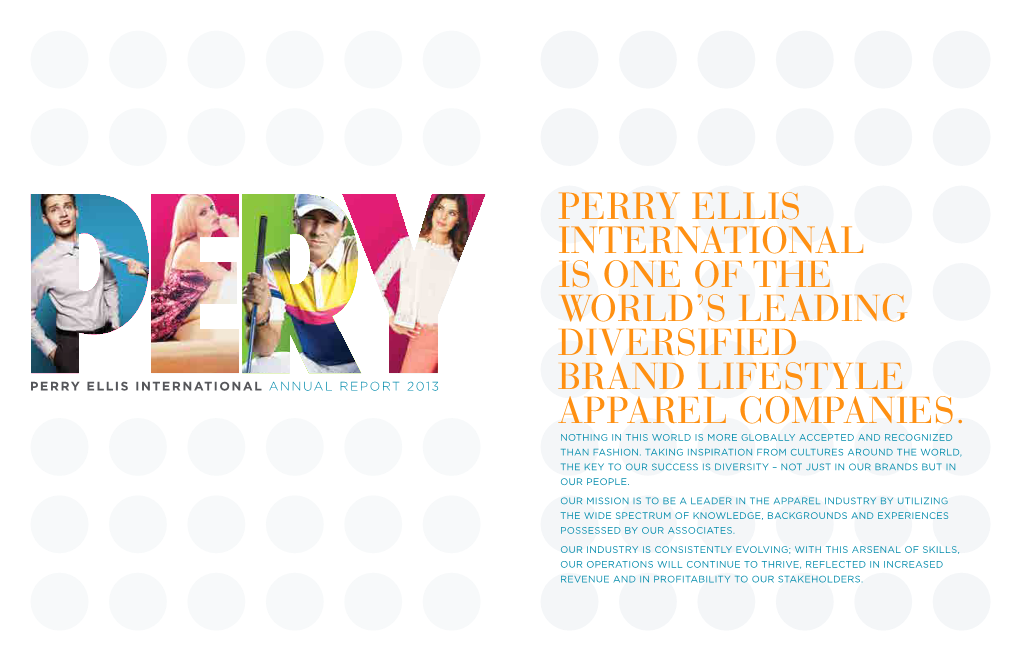 Perry Ellis International Is One of the Worldfs Leading Diversified Brand