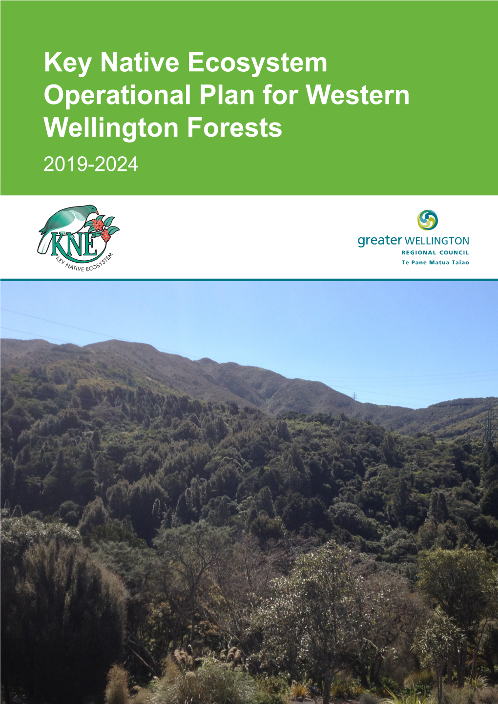 Key Native Ecosystem Operational Plan for Western Wellington Forests 2019-2024