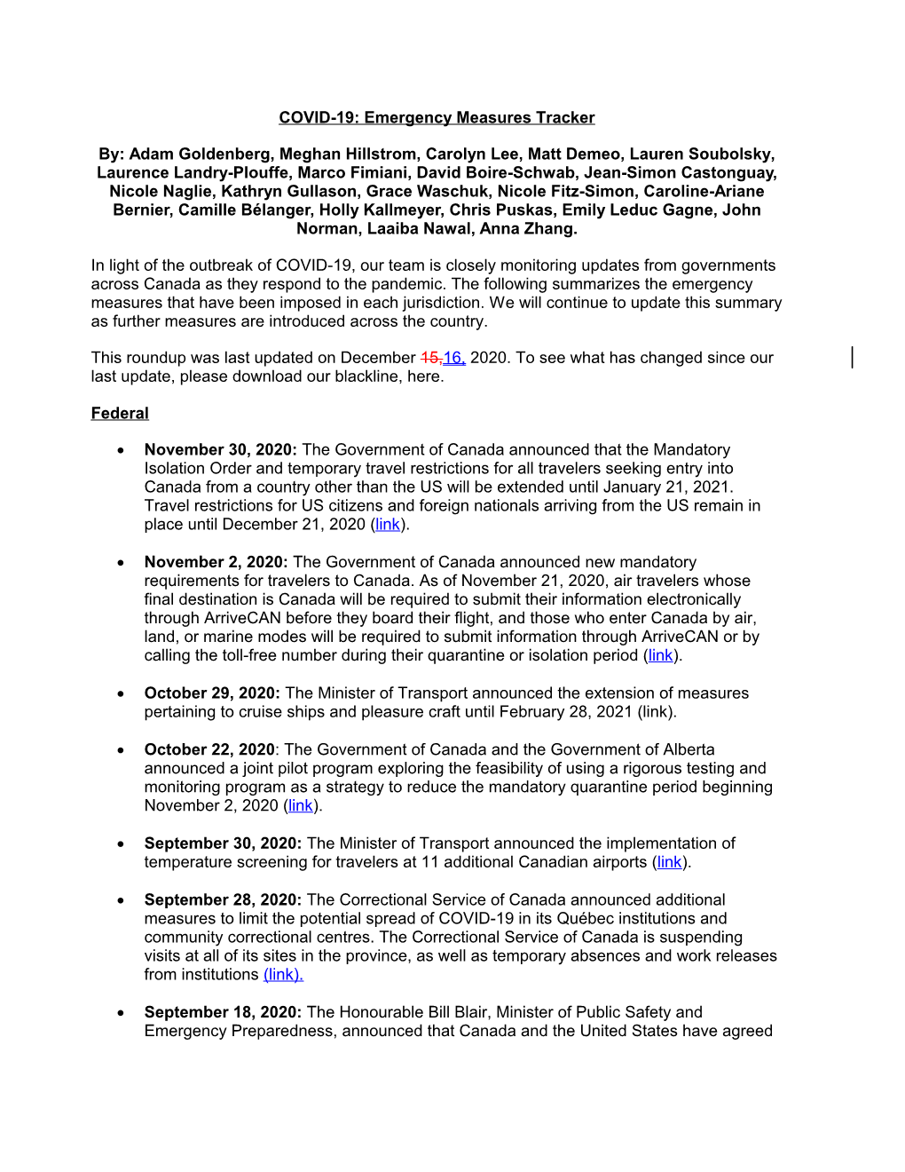 COVID-19: Emergency Measures Tracker By: Adam Goldenberg, Meghan Hillstrom, Carolyn Lee, Matt Demeo, Lauren Soubolsky, Laurence