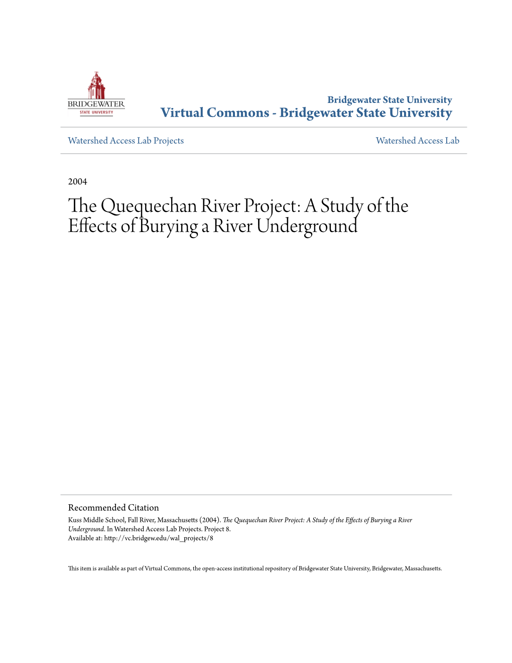 The Quequechan River Project: a Study of the Effects of Burying a River Underground