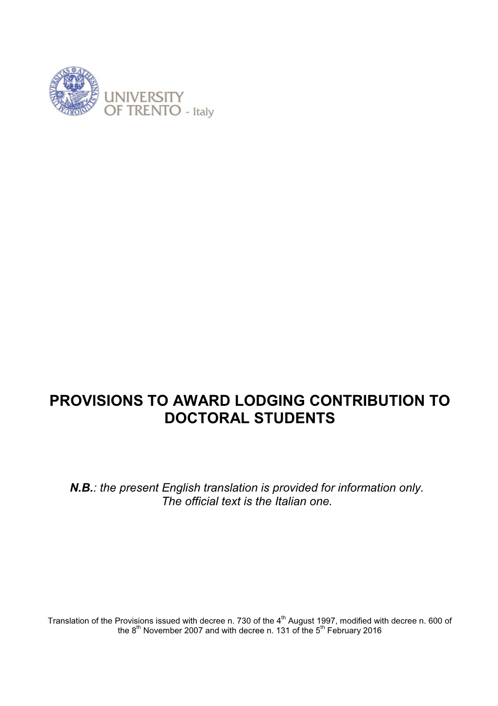 Provisions to Award Lodging Contribution to Doctoral Students