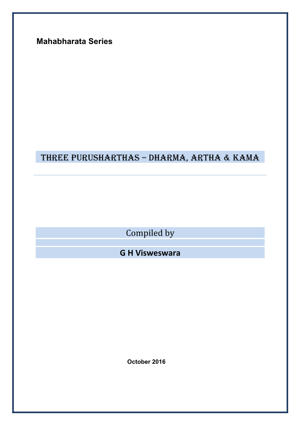 Three Purusharthas – Dharma, Artha & Kama