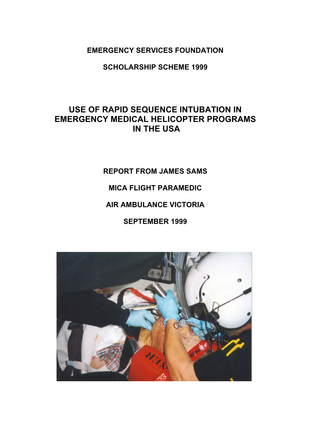 Use of Rapid Sequence Intubation in Emergency Medical Helicopter Programs in the Usa