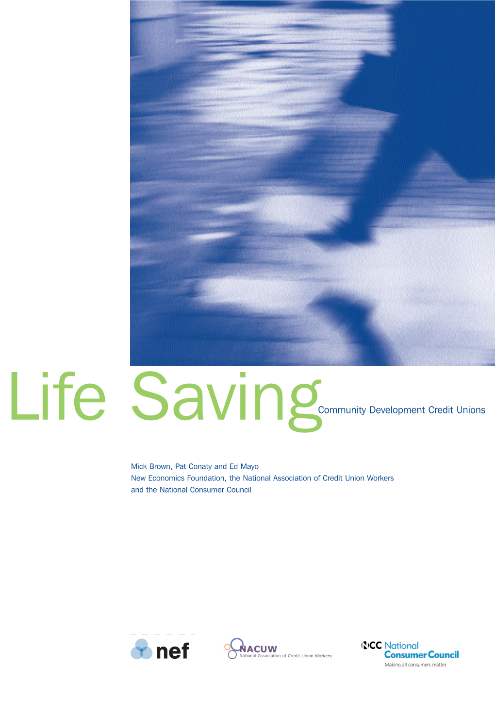 Life Savingcommunity Development Credit Unions