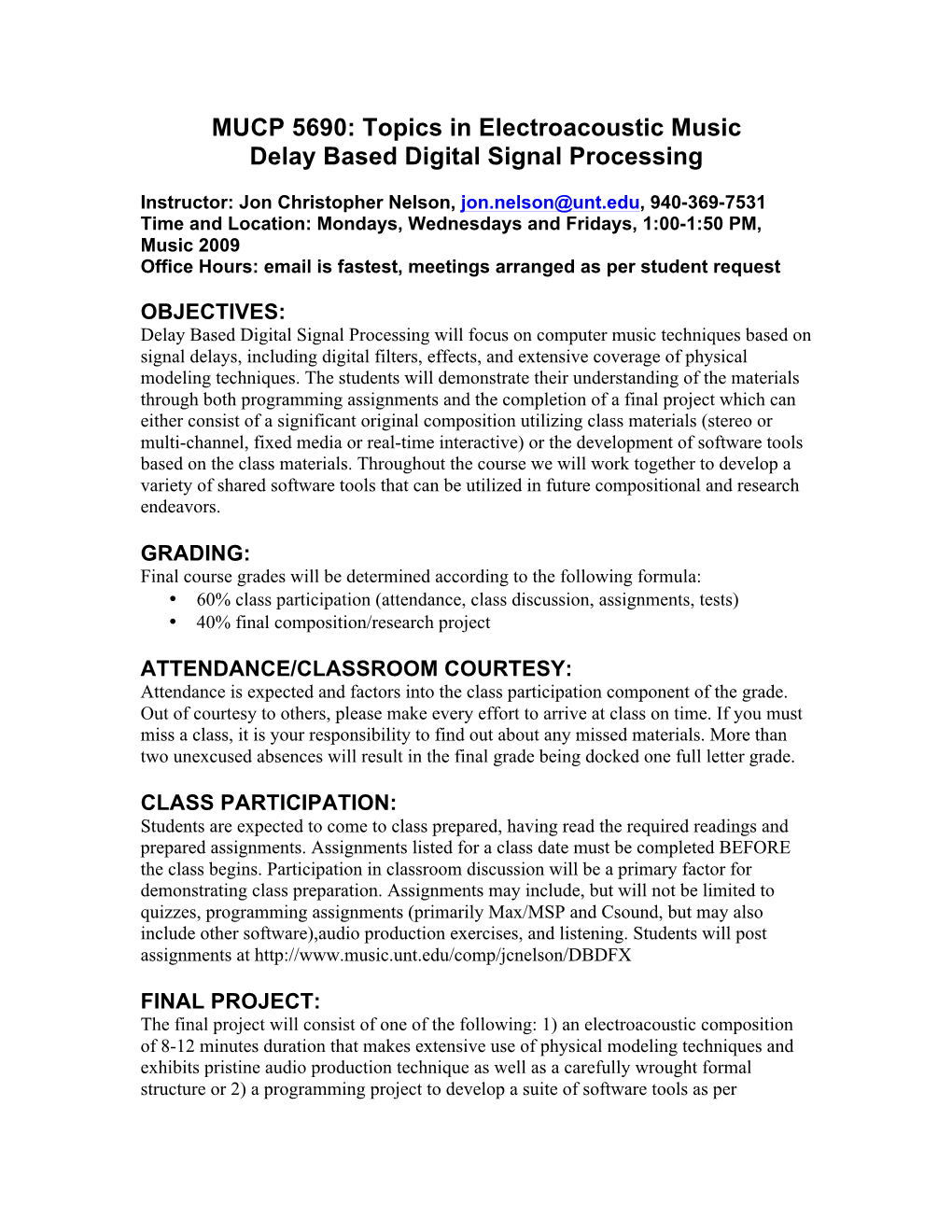 Topics in Electroacoustic Music Delay Based Digital Signal Processing