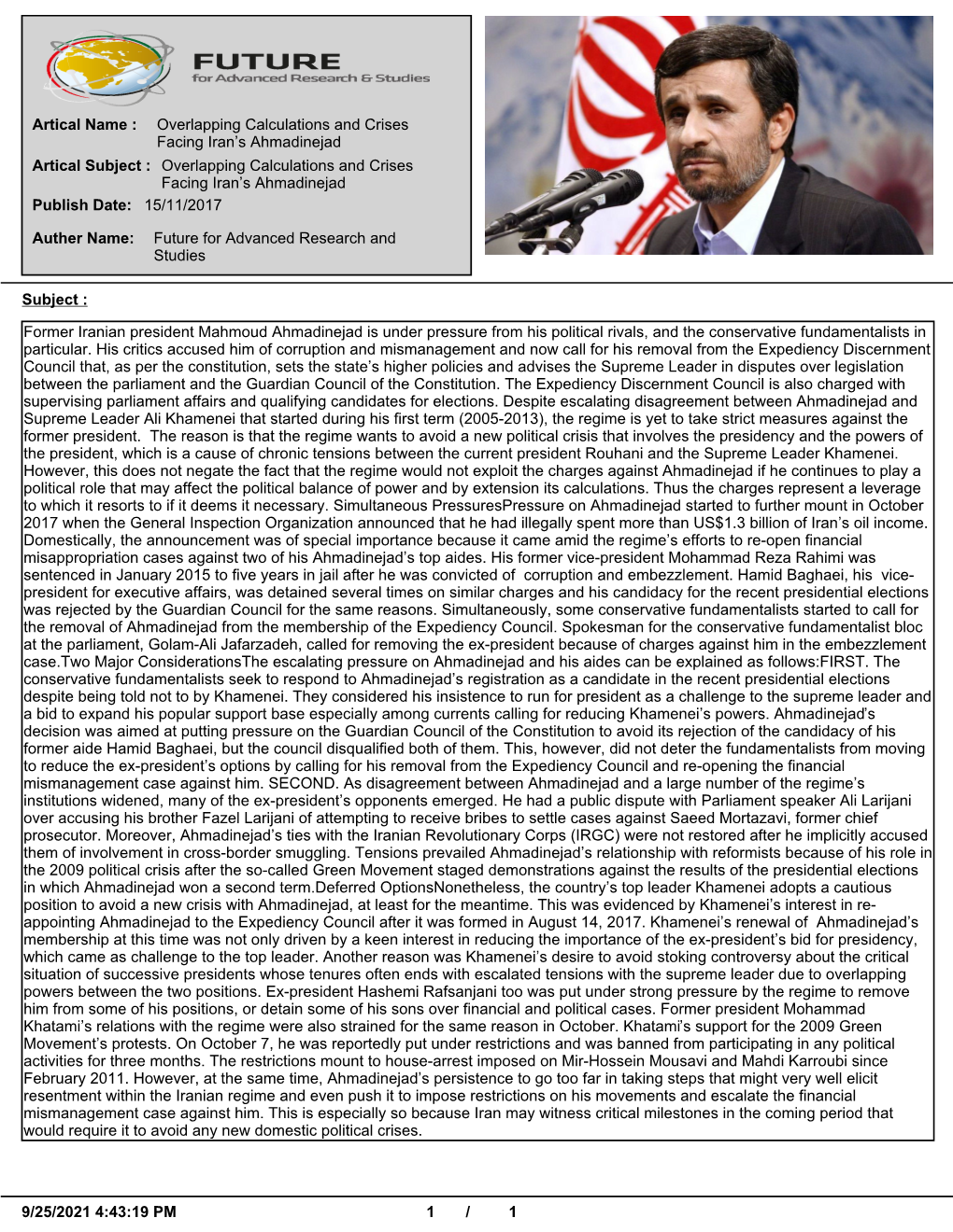 Overlapping Calculations and Crises Facing Iran's Ahmadinejad Artical Name : Overlapping Calculations and Crises Facing Iran A