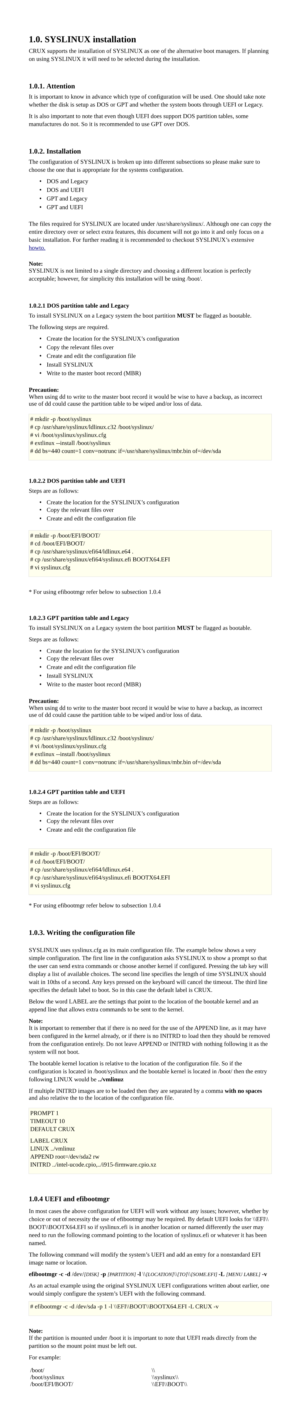 1.0. SYSLINUX Installation CRUX Supports the Installation of SYSLINUX As One of the Alternative Boot Managers
