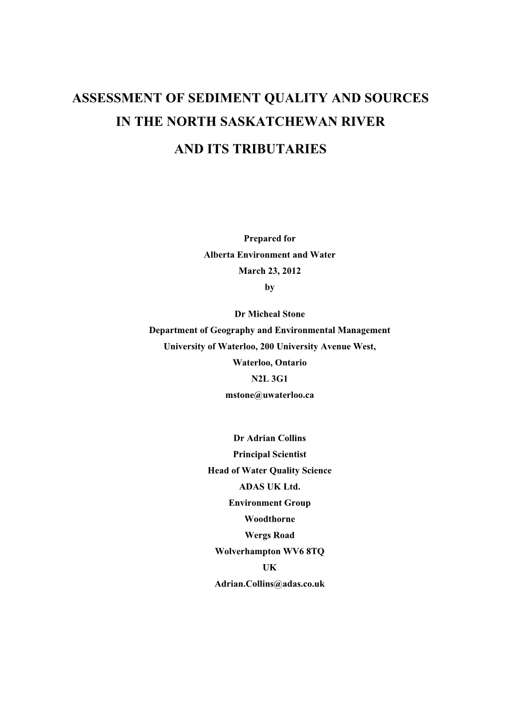Assessment of Sediment Quality and Sources in the North Saskatchewan River and Its Tributaries