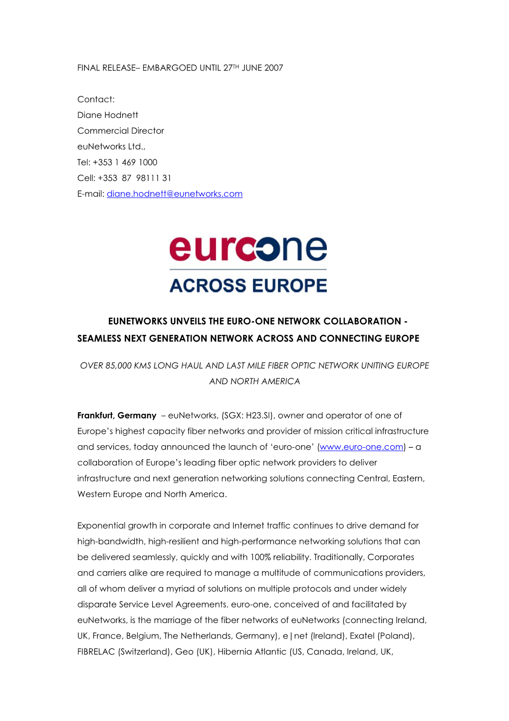 Eunetworks Unveils the Euro-One Network Collaboration - Seamless Next Generation Network Across and Connecting Europe