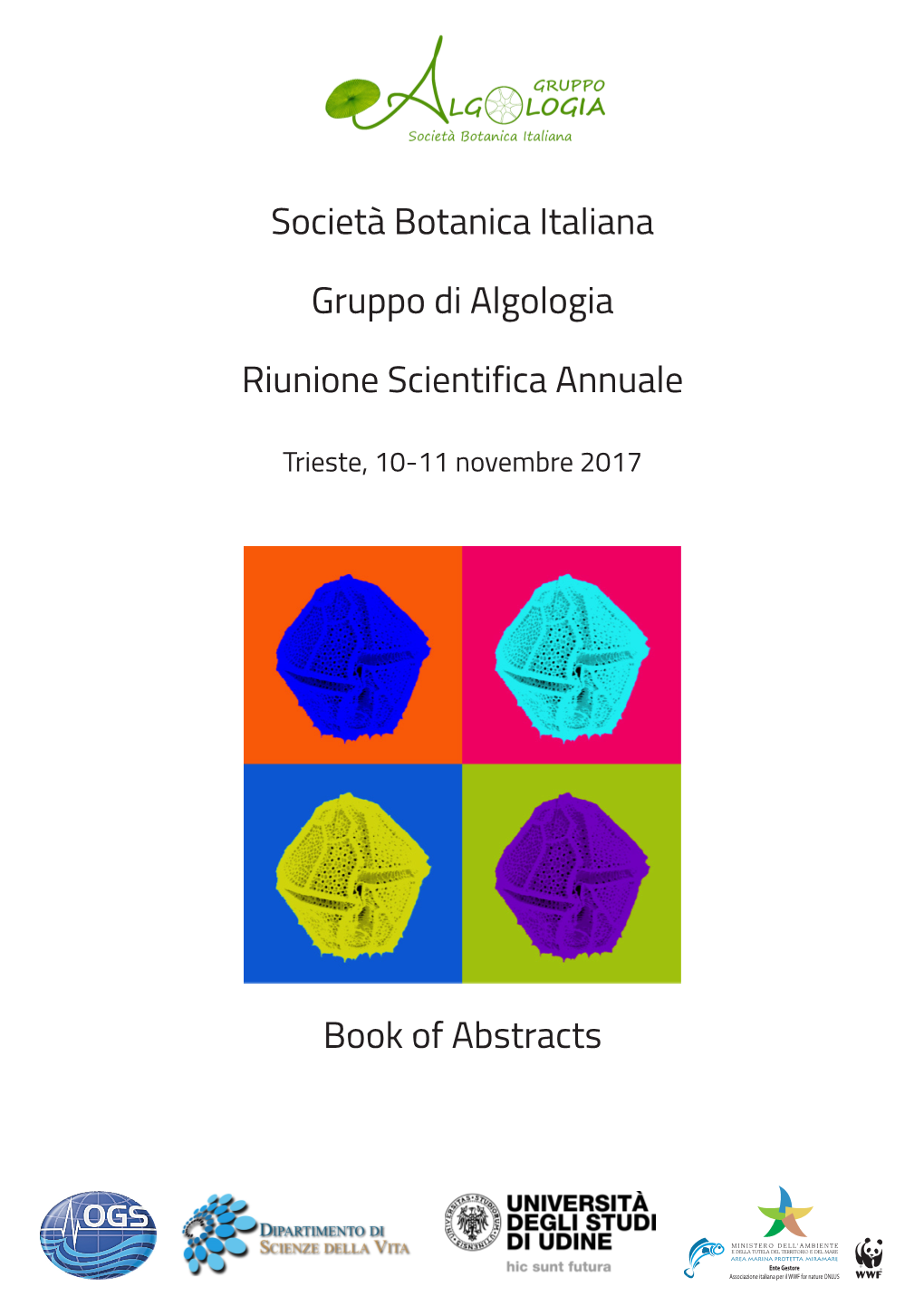 Società Botanica Italiana Gruppo Di Algologia Riunione Scientifica Annuale Trieste, 10-11 Novembre 2017