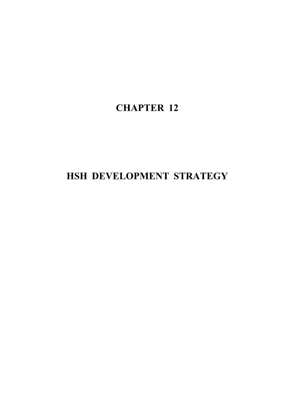 Chapter 12 Hsh Development Strategy