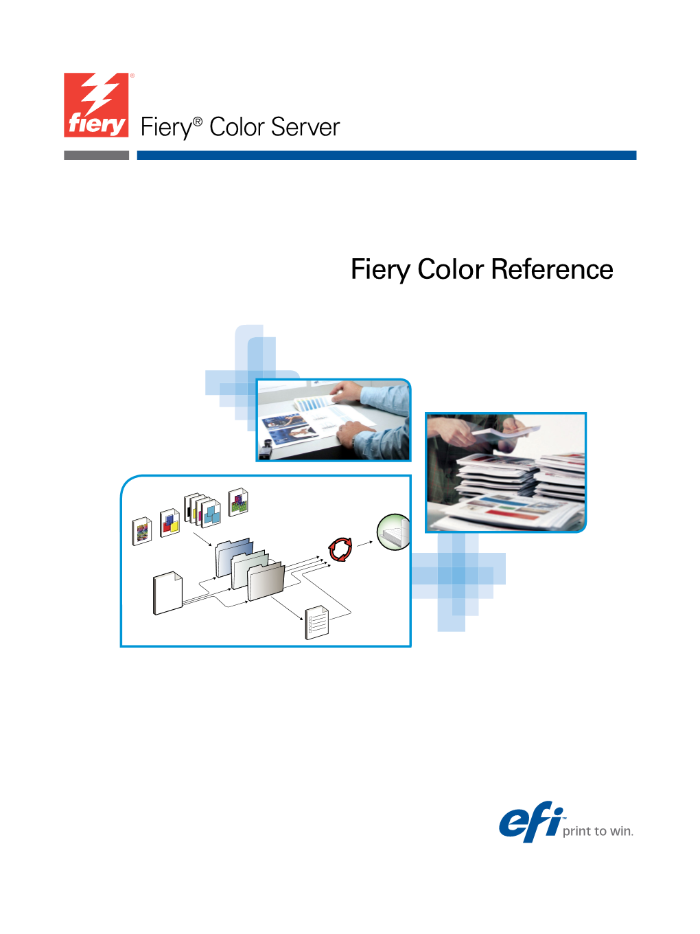 Fiery Color Reference © 2009 Electronics for Imaging, Inc