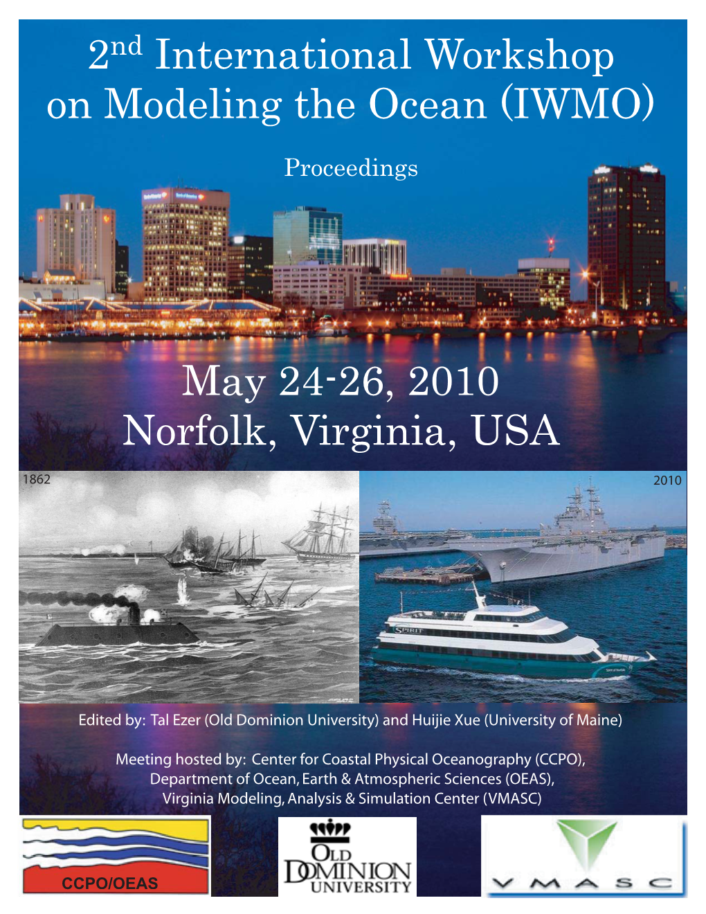 (IWMO) May 24-26, 2010 Norfolk, Virginia