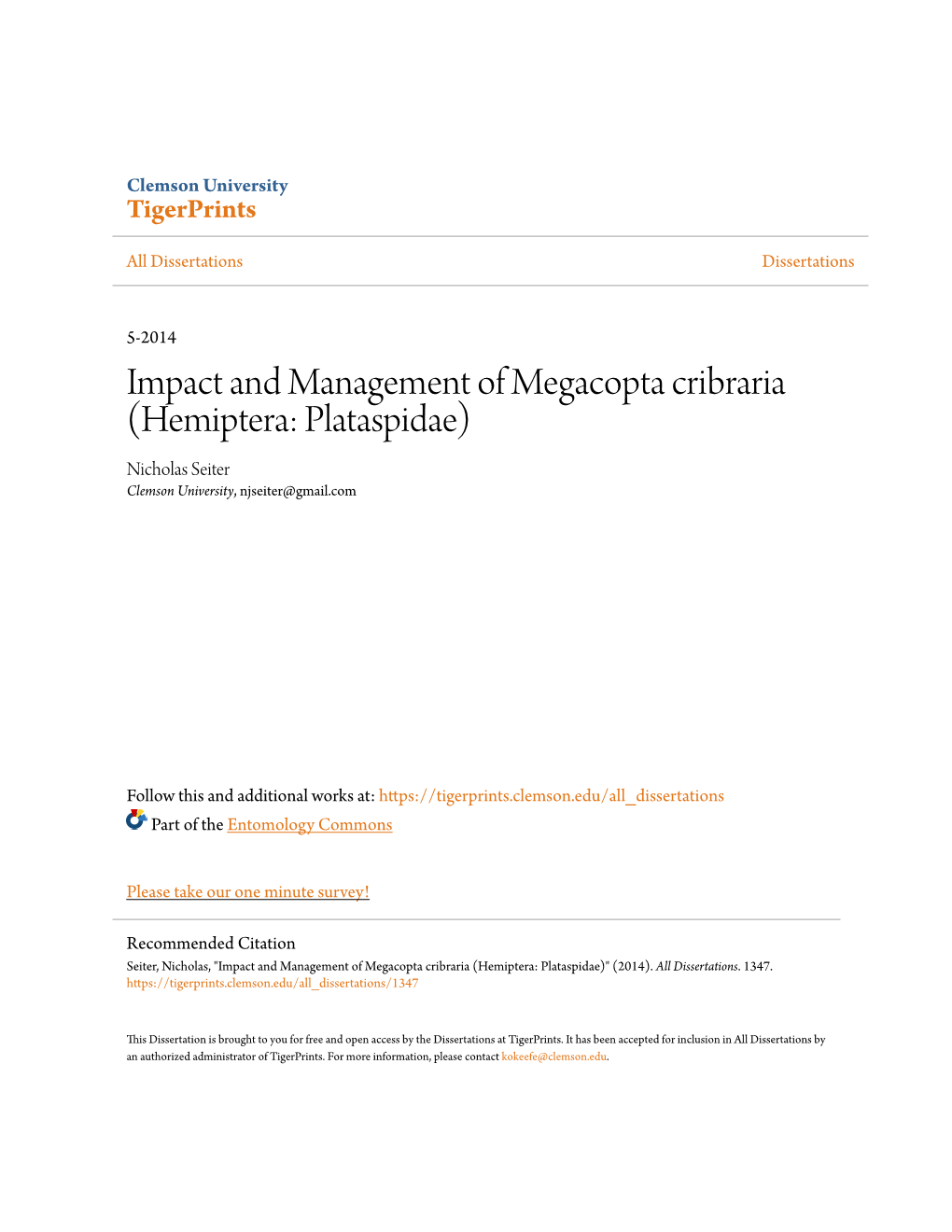 Impact and Management of Megacopta Cribraria (Hemiptera: Plataspidae) Nicholas Seiter Clemson University, Njseiter@Gmail.Com