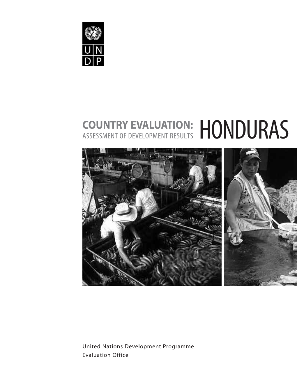 Country Evaluation: Assessment of Development Results Honduras