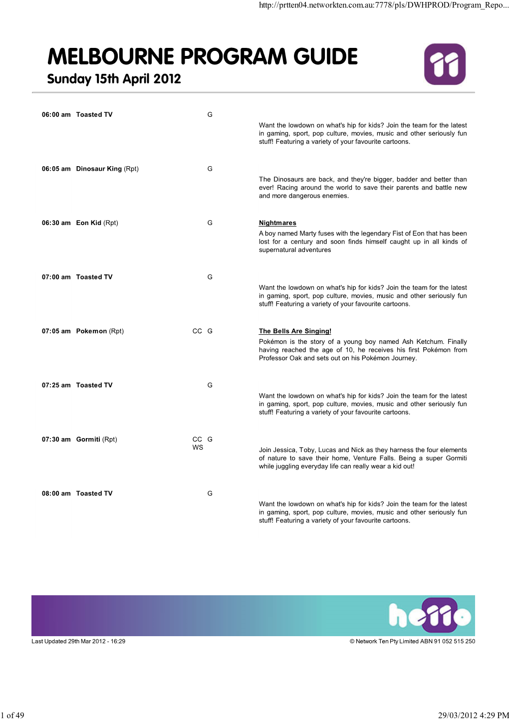 MELBOURNE PROGRAM GUIDE Sunday 15Th April 2012