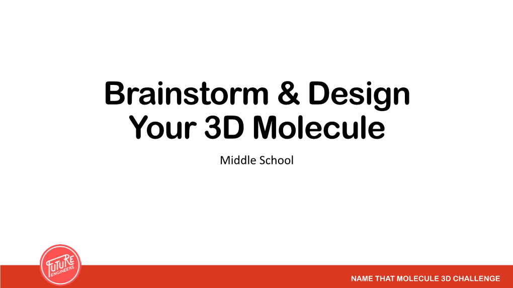 Brainstorm & Design Your 3D Molecule