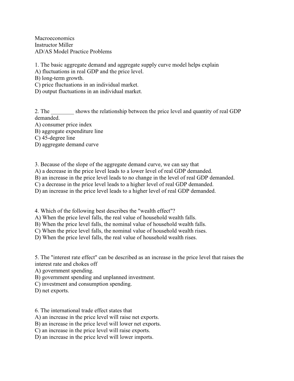 Macroeconomics Instructor Miller AD/AS Model Practice Problems 1