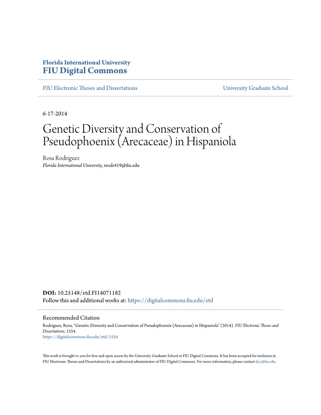 Genetic Diversity and Conservation of Pseudophoenix (Arecaceae) in Hispaniola Rosa Rodriguez Florida International University, Rrodr419@Fiu.Edu