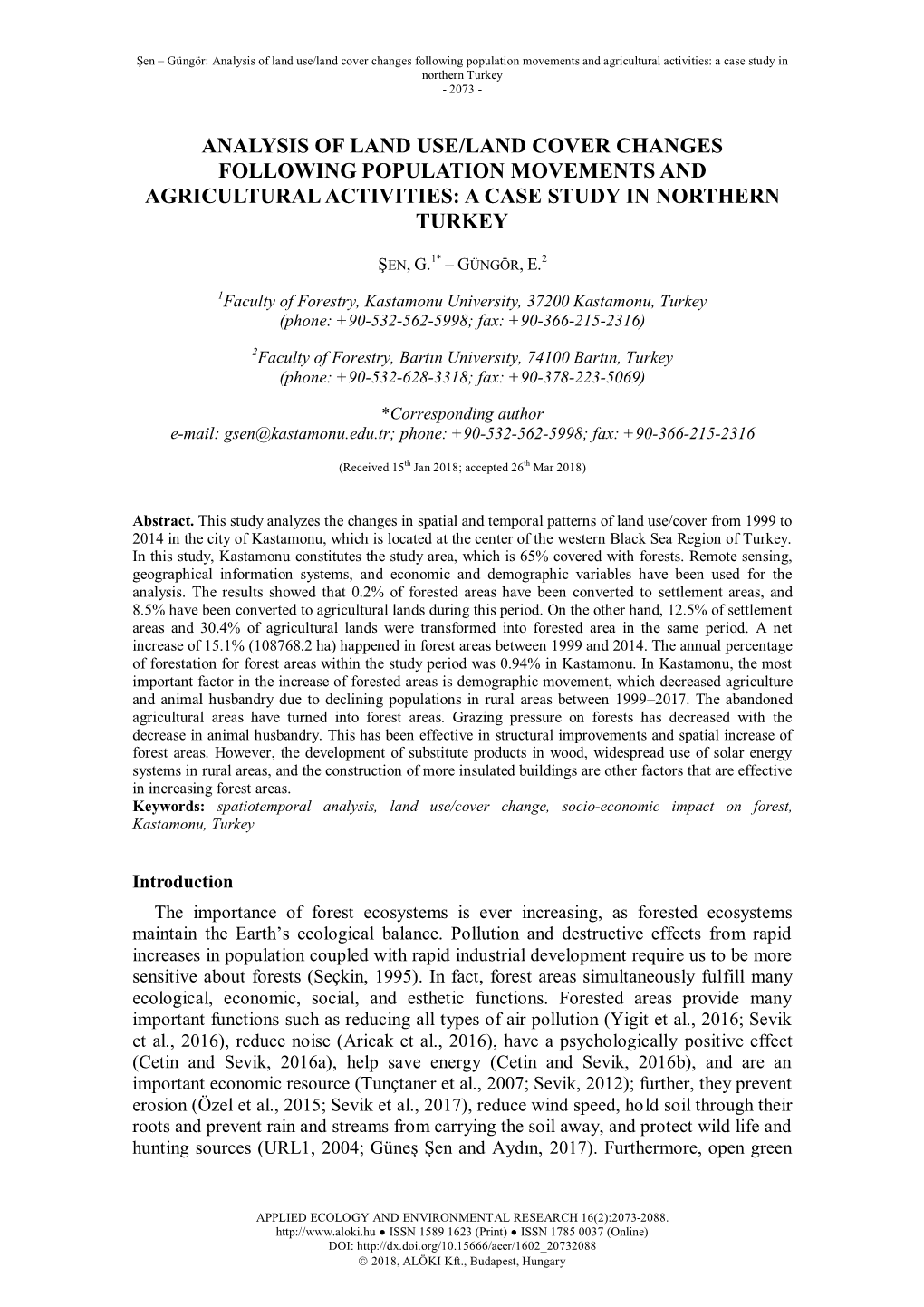 Analysis of Land Use/Land Cover Changes Following Population Movements and Agricultural Activities: a Case Study in Northern Turkey - 2073