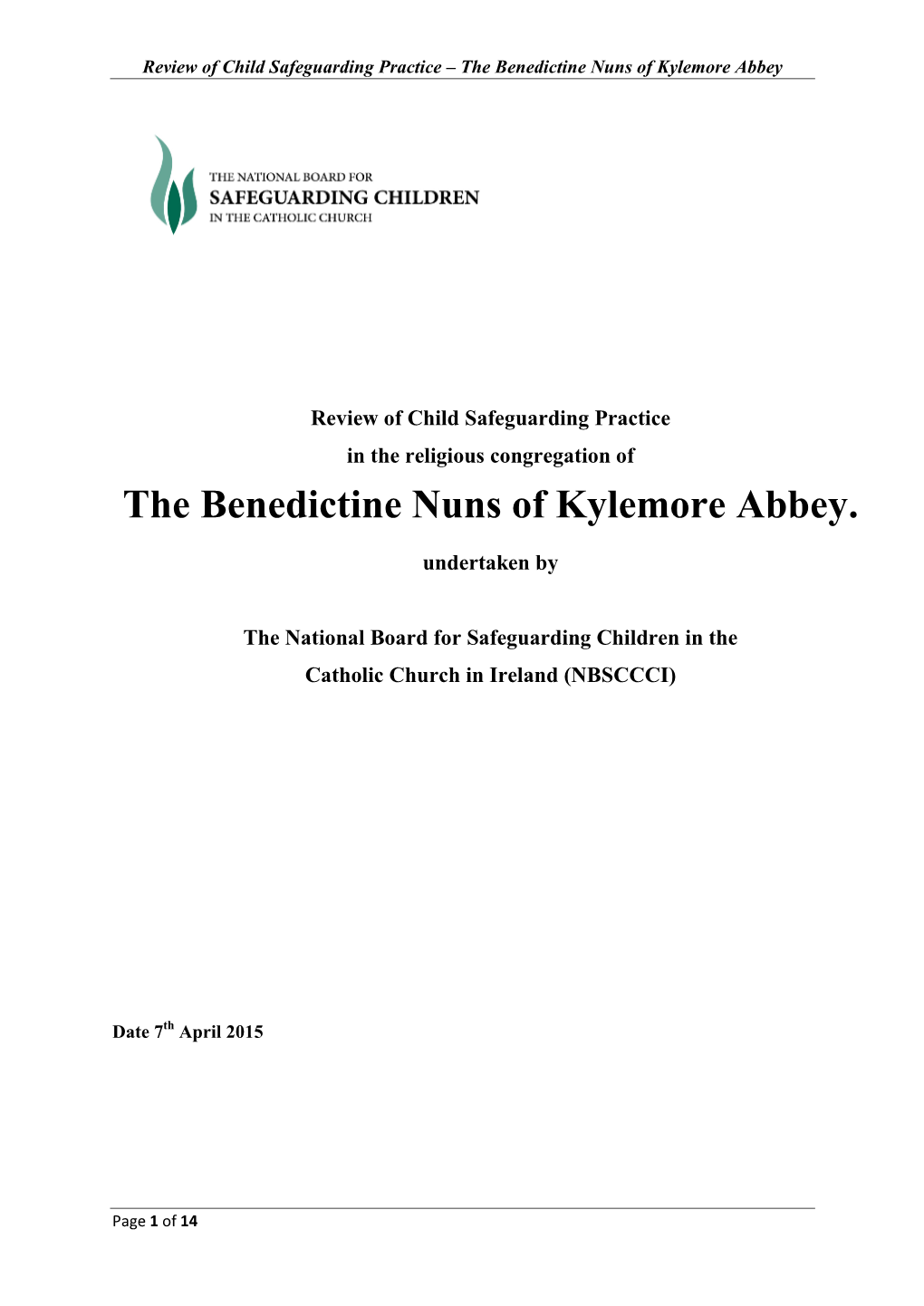 The Benedictine Nuns of Kylemore Abbey