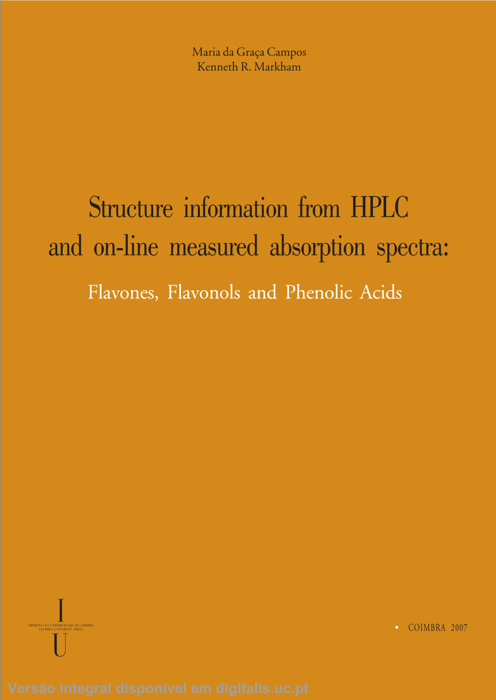 Structure Information from HPLC and On-Line Measured Absorption Spectra