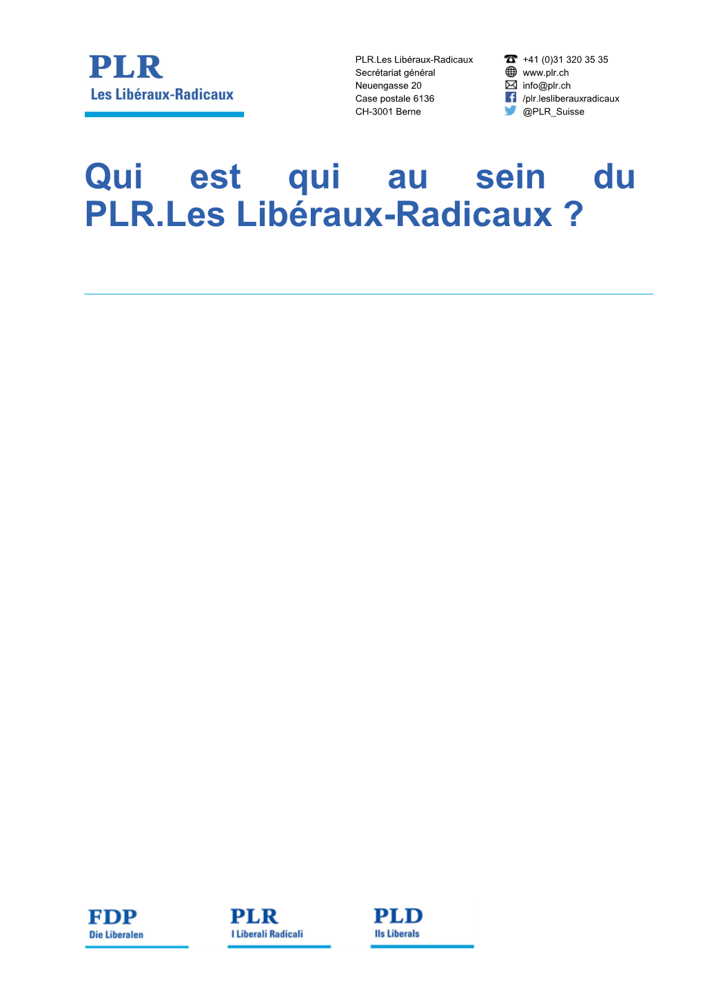 Qui Est Qui Au Sein Du PLR.Les Libéraux-Radicaux ?