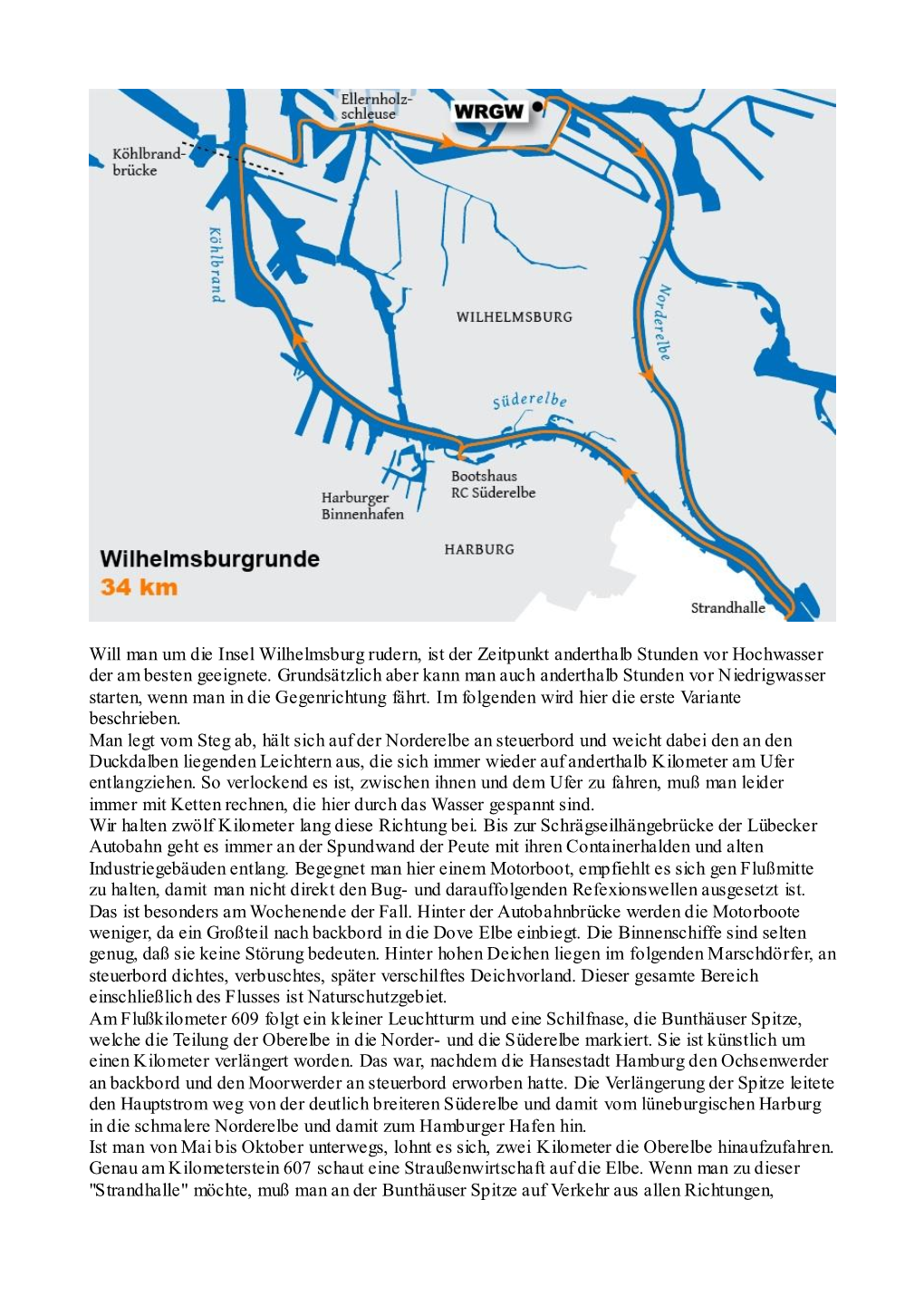 Will Man Um Die Insel Wilhelmsburg Rudern, Ist Der Zeitpunkt Anderthalb Stunden Vor Hochwasser Der Am Besten Geeignete
