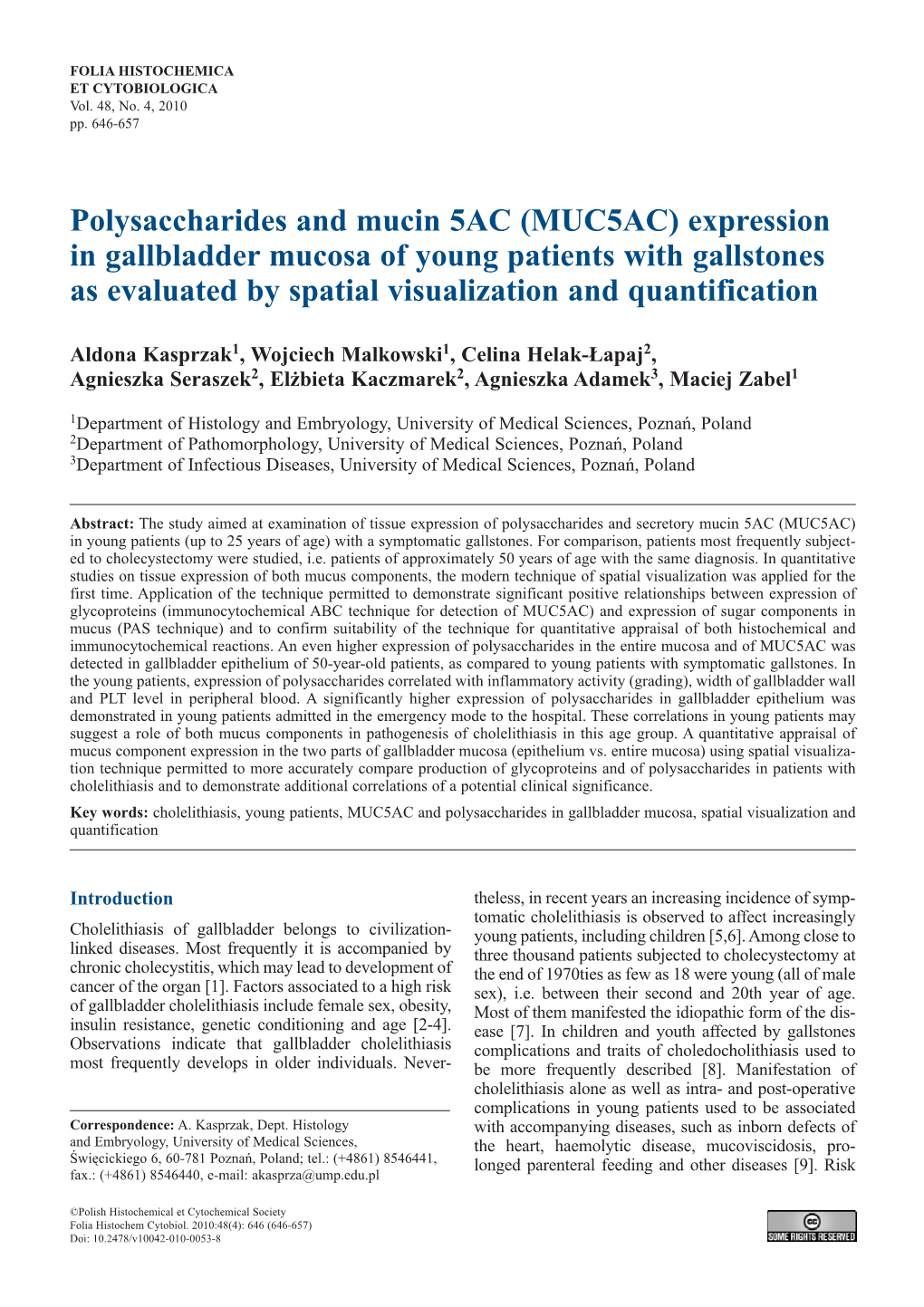 Polysaccharides and Mucin 5AC (MUC5AC) Expression in Gallbladder Mucosa of Young Patients with Gallstones As Evaluated by Spatial Visualization and Quantification