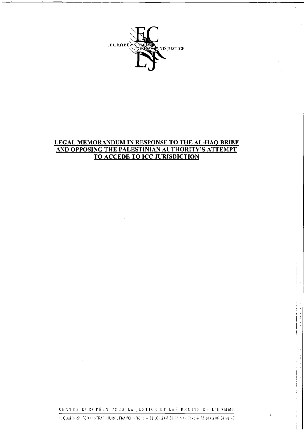 Legal Memorandum in Response Tq the Al-Haq Brief and Opposing the Palestinian Authority's Attempt to Accede to Icc Jurisdiction