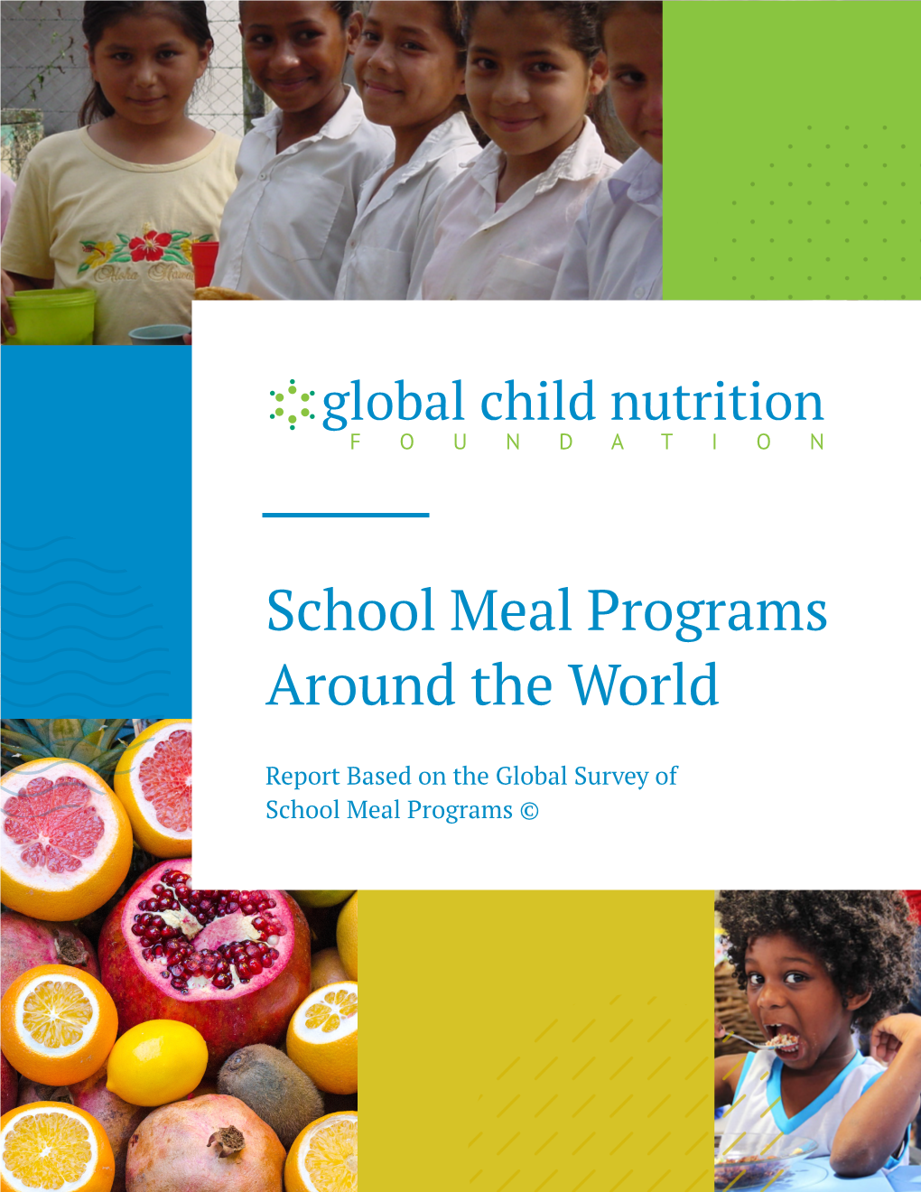 School Meal Programs Around the World