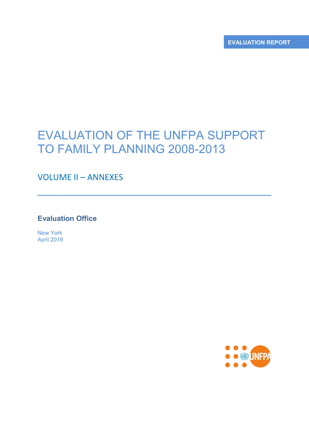 Evaluation of the Unfpa Support to Family Planning 2008-2013
