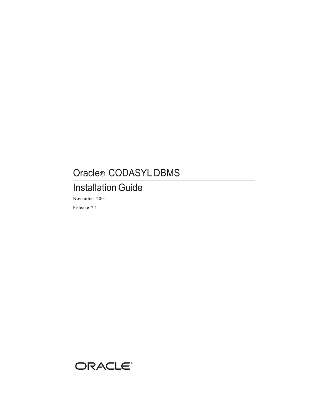 Oracle® CODASYL DBMS Installation Guide November 2001 Release 7.1