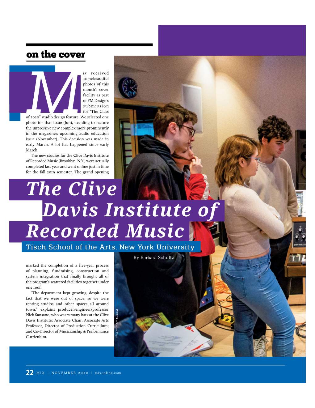 The Clive Davis Institute of Recorded Music (Brooklyn, N.Y.) Were Actually Completed Last Year and Went Online Just in Time for the Fall 2019 Semester