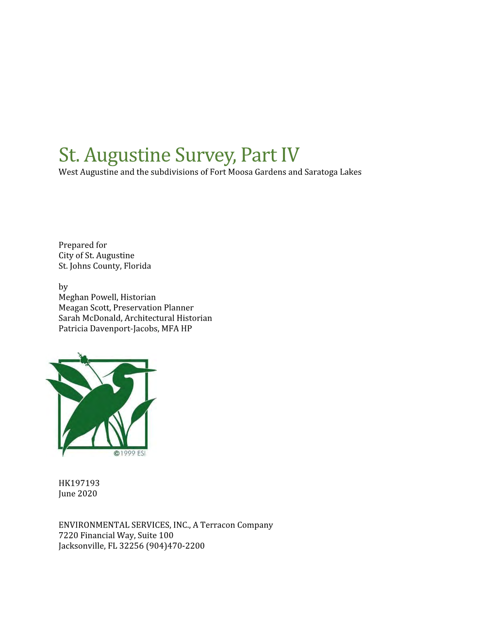 St. Augustine Survey, Part IV West Augustine and the Subdivisions of Fort Moosa Gardens and Saratoga Lakes