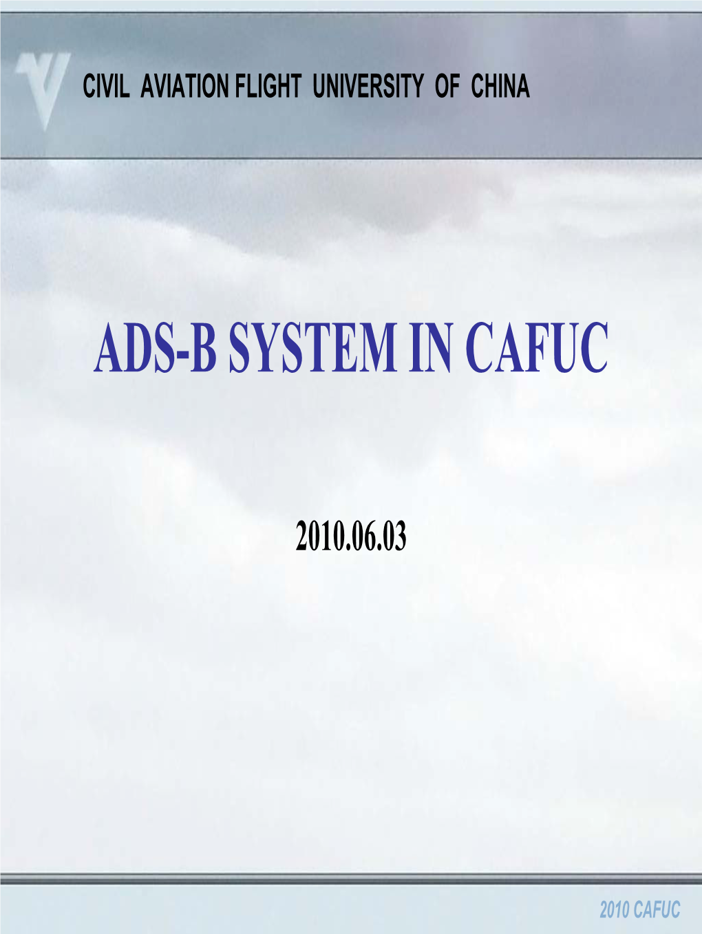 Introduction of CAFUC: Flight Training