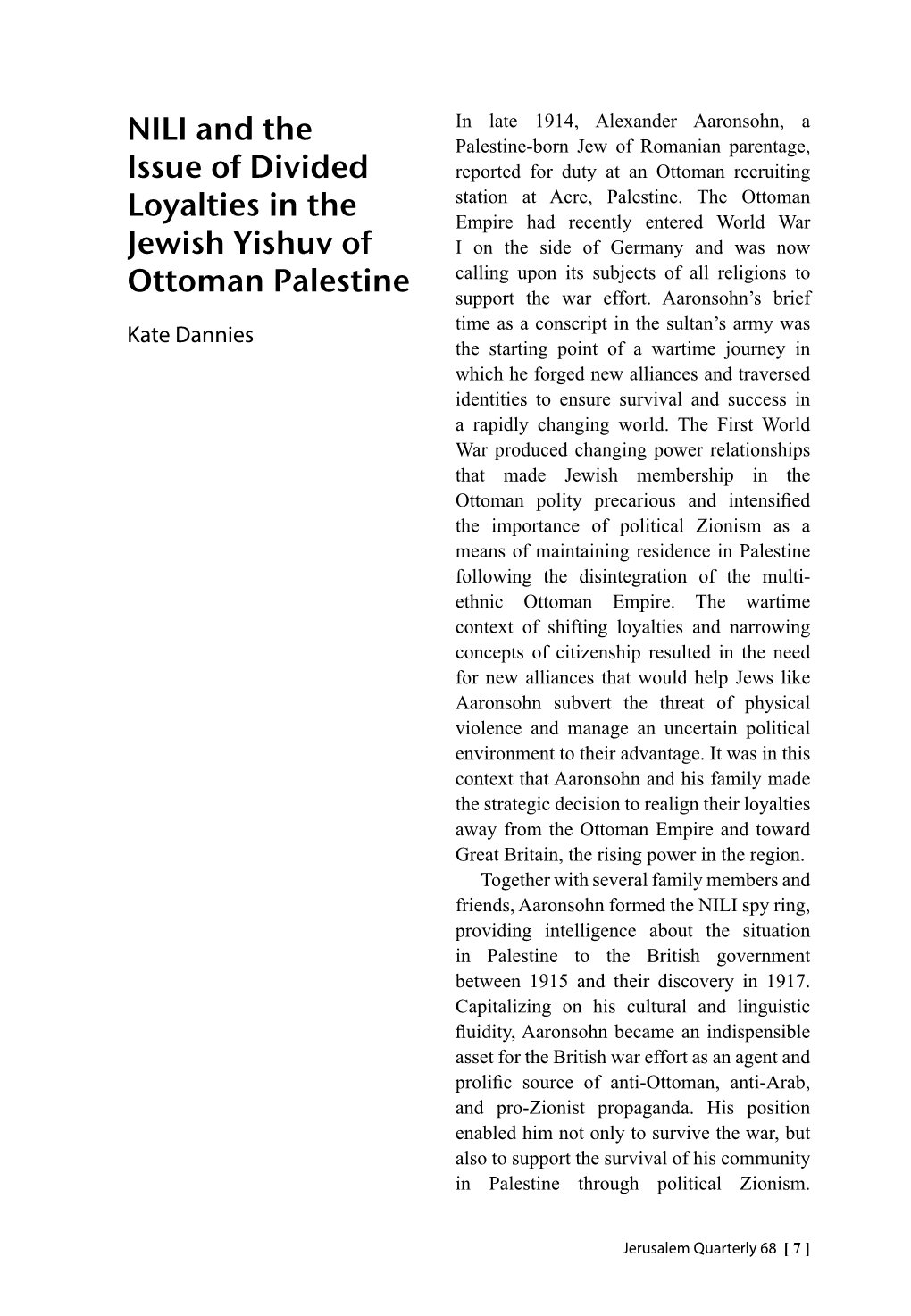 NILI and the Issue of Divided Loyalties in the Jewish Yishuv of Ottoman Palestine