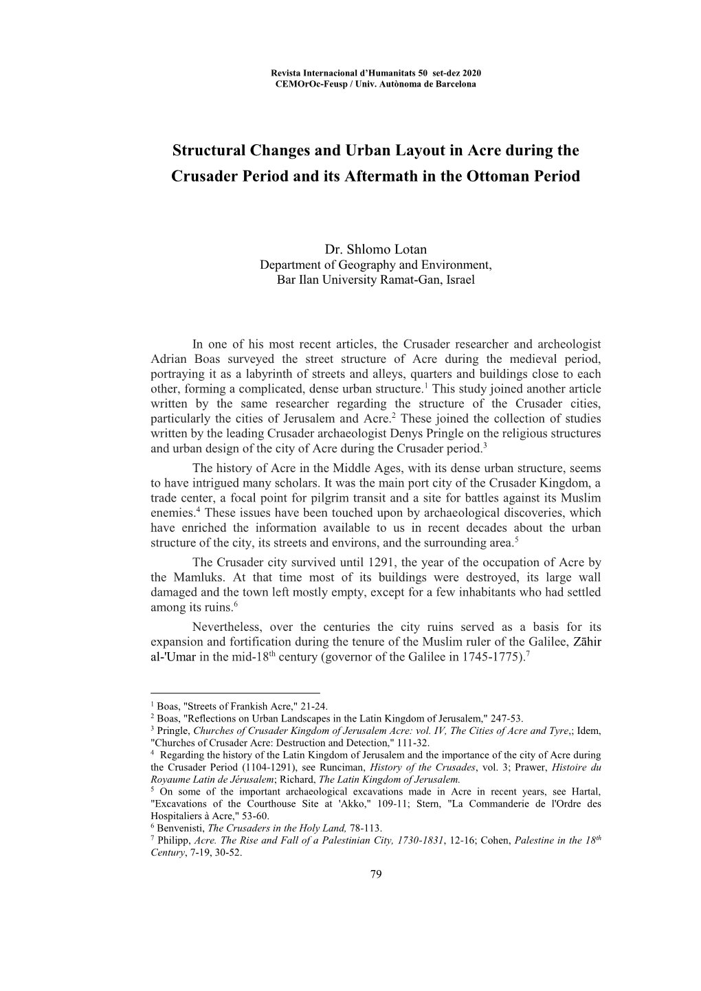 Structural Changes and Urban Layout in Acre During the Crusader Period and Its Aftermath in the Ottoman Period