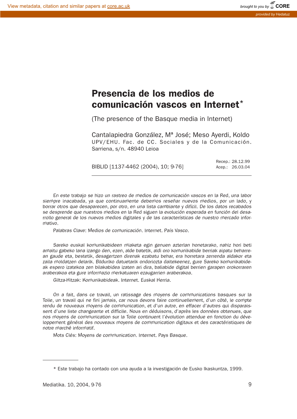 Presencia De Los Medios De Comunicación Vascos En Internet* (The Presence of the Basque Media in Internet)