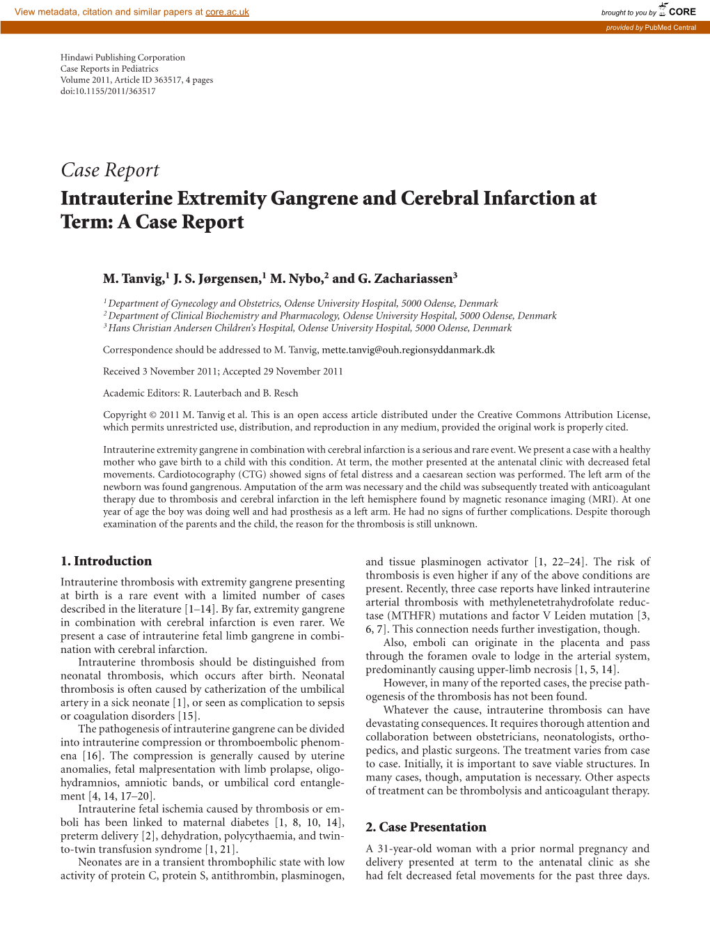 Case Report Intrauterine Extremity Gangrene and Cerebral Infarction at Term:Acasereport