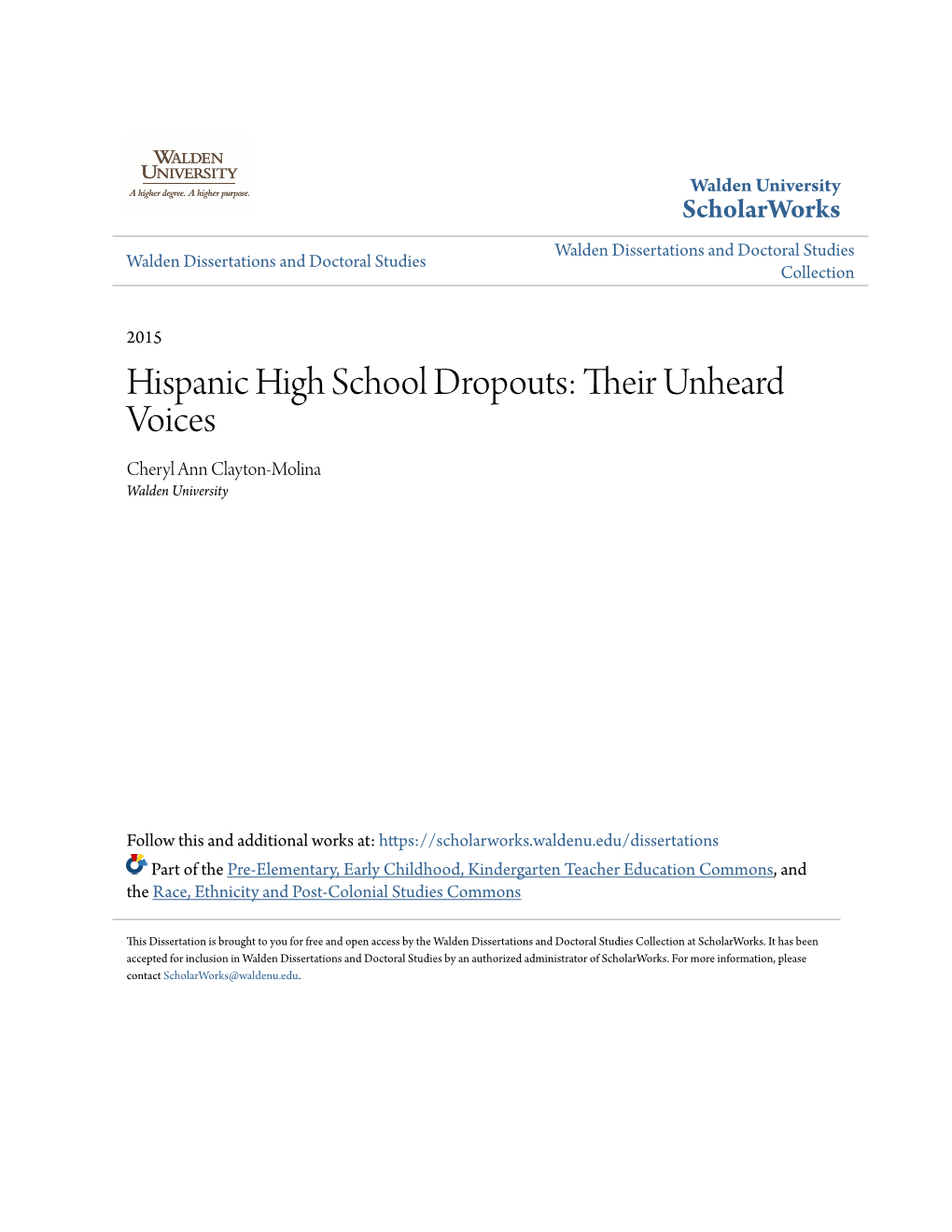 Hispanic High School Dropouts: Their Unheard Voices